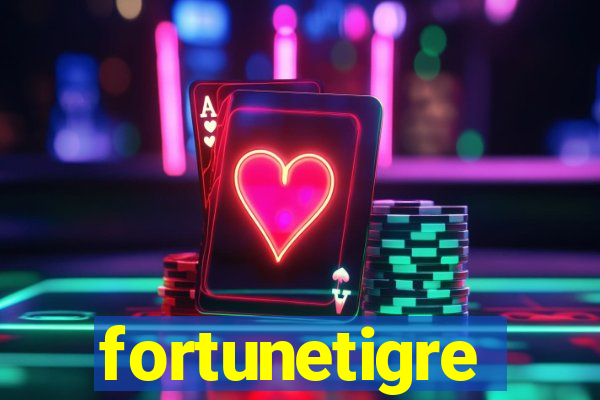 fortunetigre