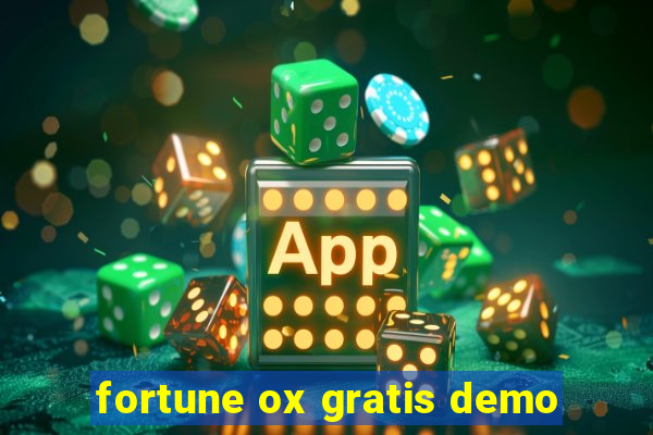 fortune ox gratis demo