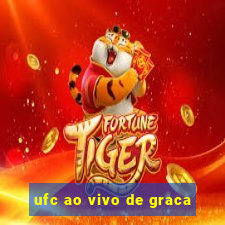 ufc ao vivo de graca