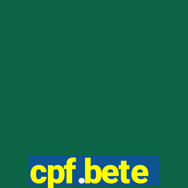 cpf.bete