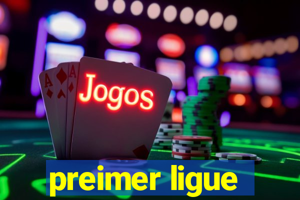 preimer ligue