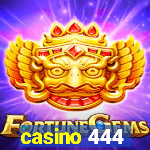 casino 444