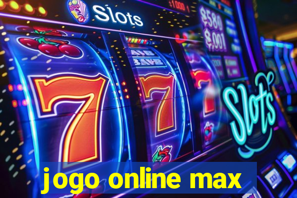 jogo online max