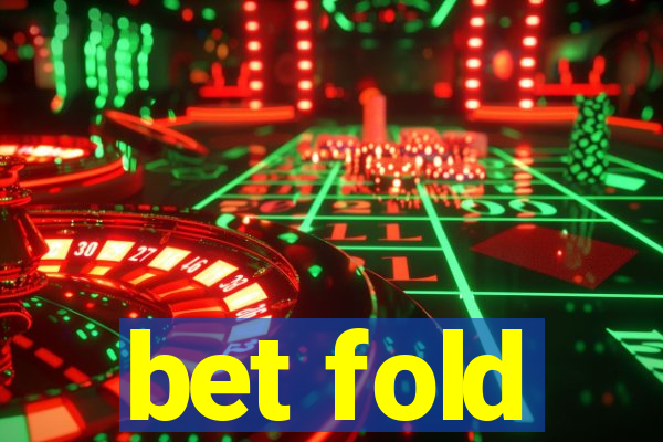 bet fold