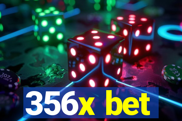 356x bet