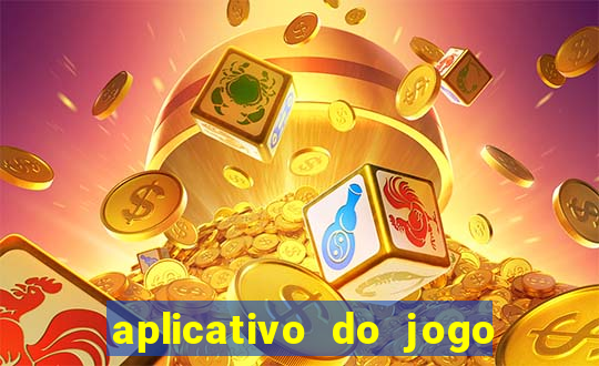 aplicativo do jogo do tigre