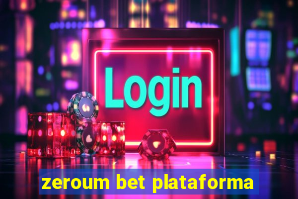 zeroum bet plataforma