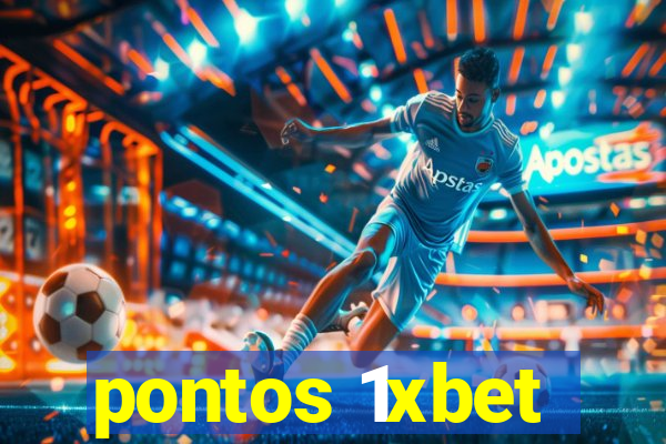 pontos 1xbet