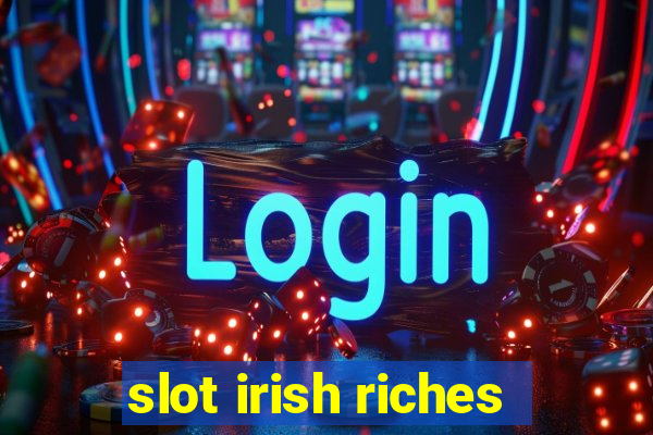 slot irish riches