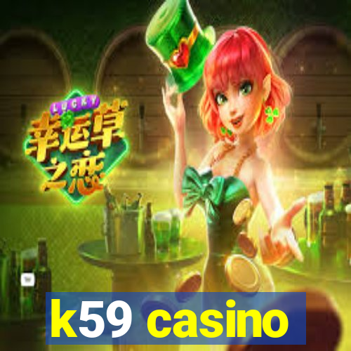 k59 casino