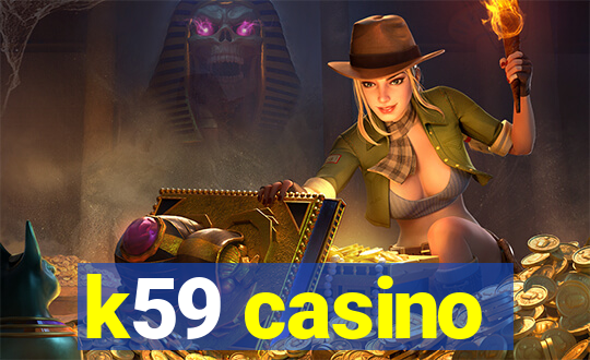 k59 casino