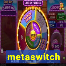 metaswitch