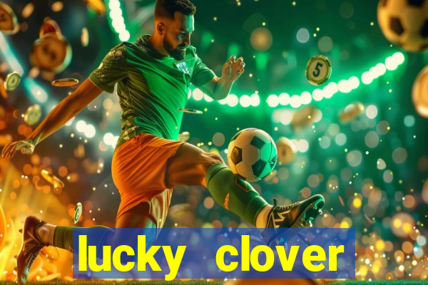 lucky clover bonanza slots