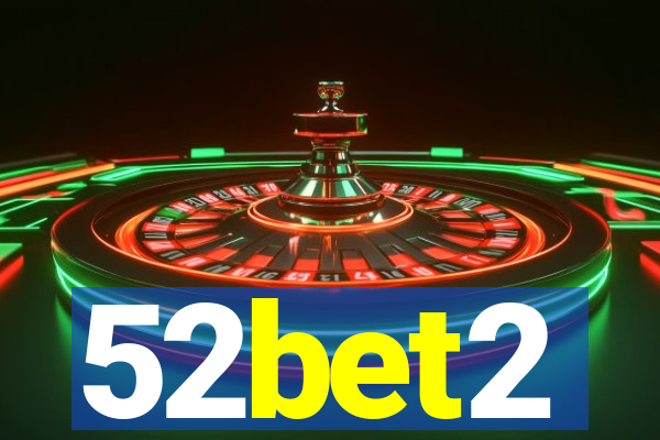 52bet2