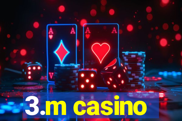 3.m casino