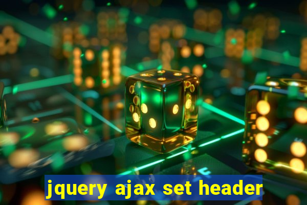 jquery ajax set header