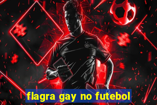 flagra gay no futebol