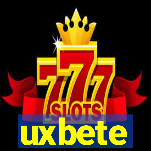 uxbete