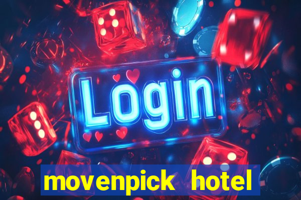 movenpick hotel casino geneva