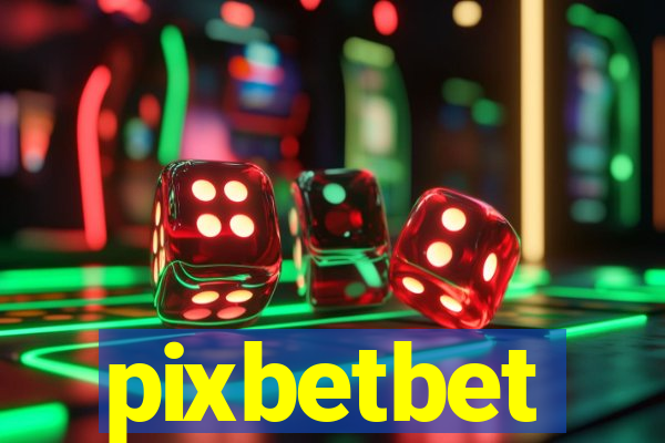 pixbetbet