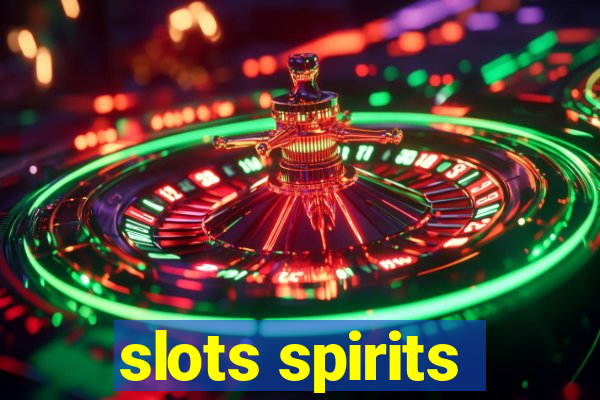 slots spirits