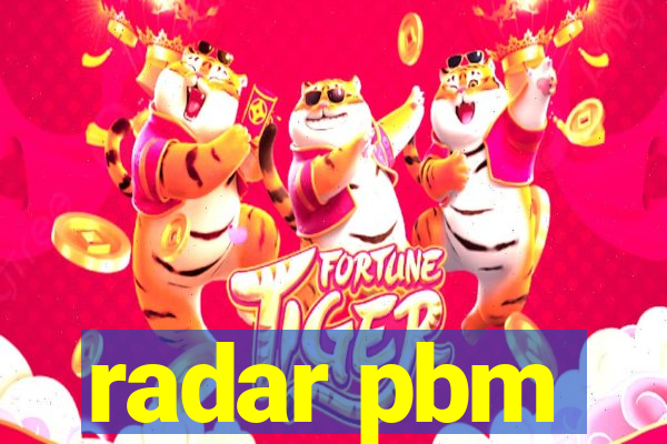 radar pbm