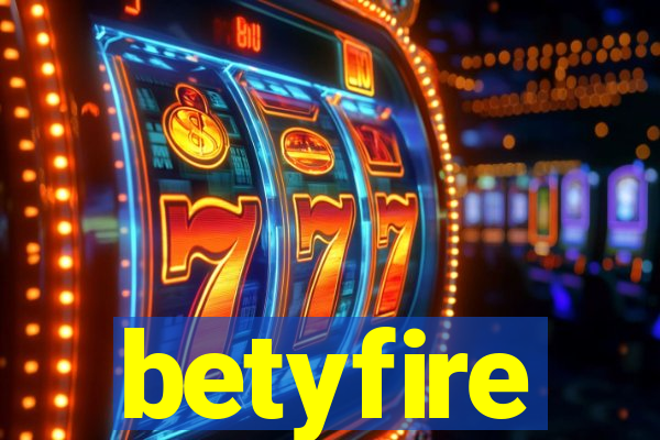 betyfire