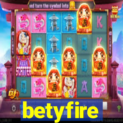 betyfire