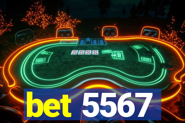 bet 5567