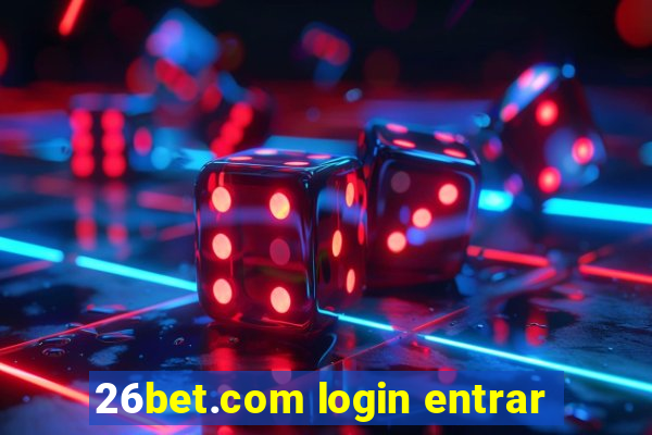 26bet.com login entrar