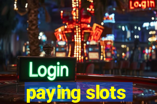 paying slots