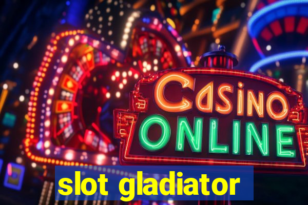 slot gladiator