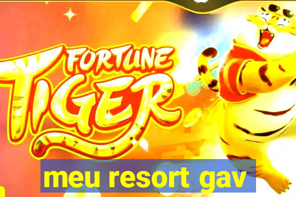 meu resort gav