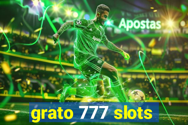 grato 777 slots