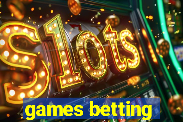 games betting