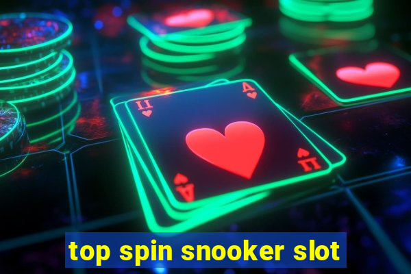 top spin snooker slot