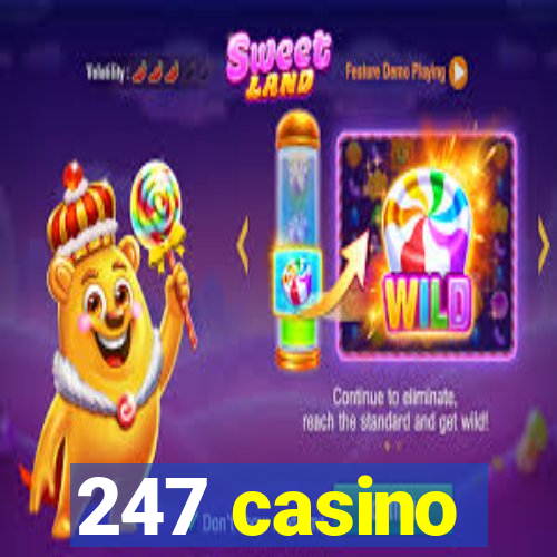 247 casino