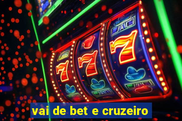 vai de bet e cruzeiro