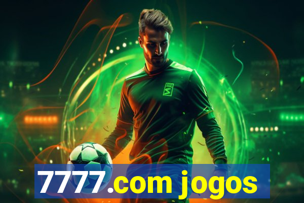 7777.com jogos