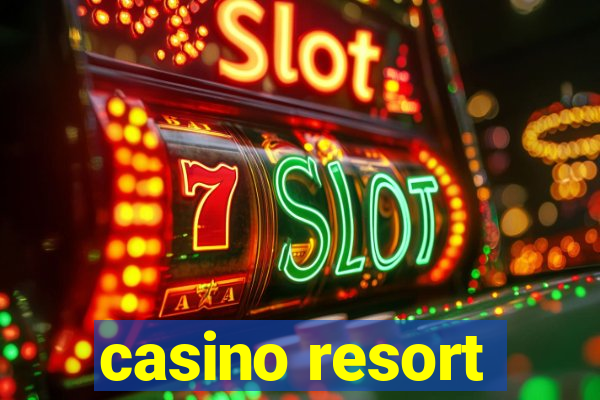 casino resort