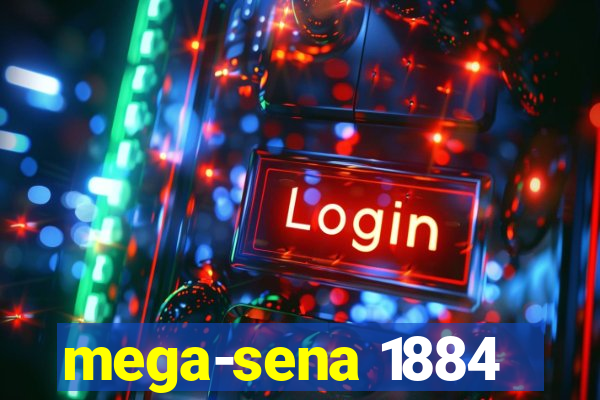 mega-sena 1884