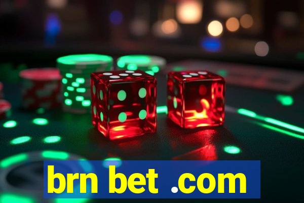 brn bet .com