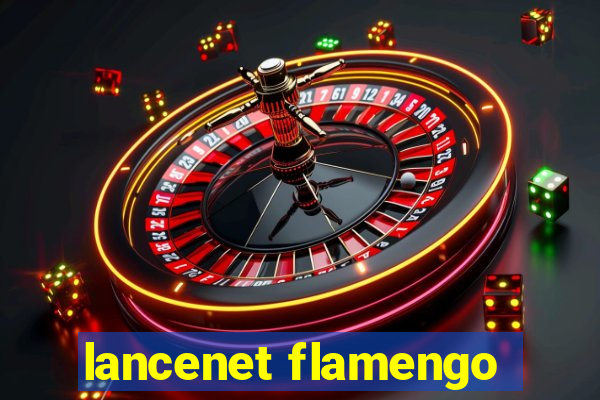 lancenet flamengo