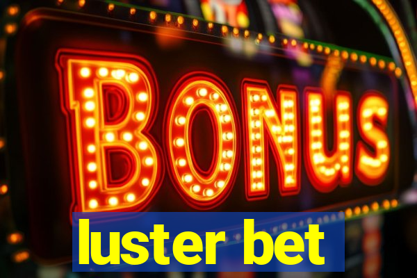 luster bet