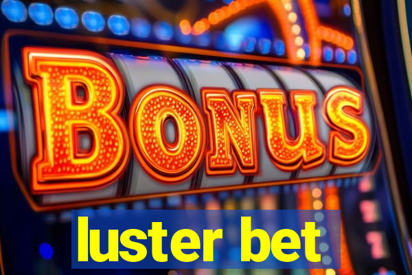 luster bet