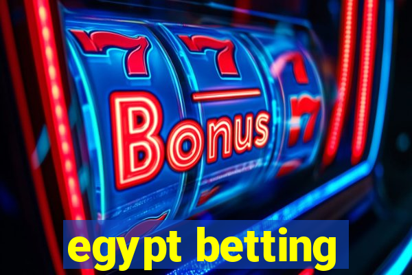 egypt betting