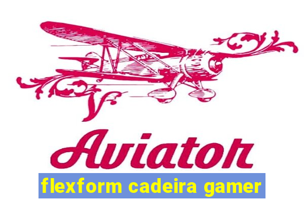 flexform cadeira gamer