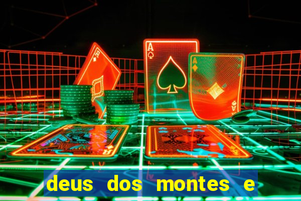 deus dos montes e dos vales