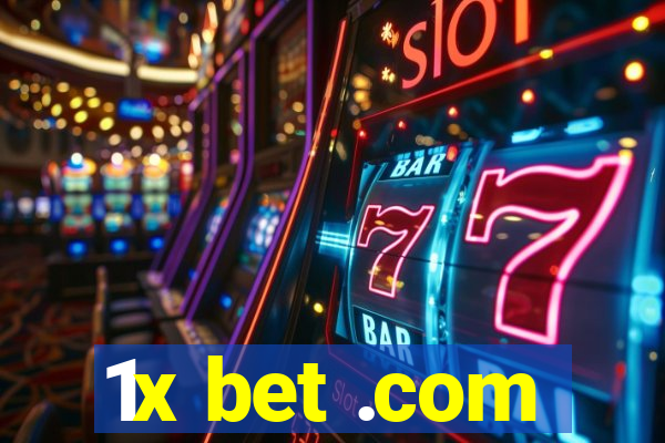 1x bet .com