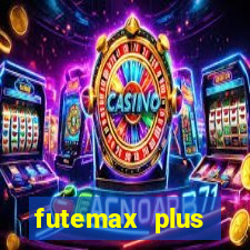 futemax plus futebol ao vivo